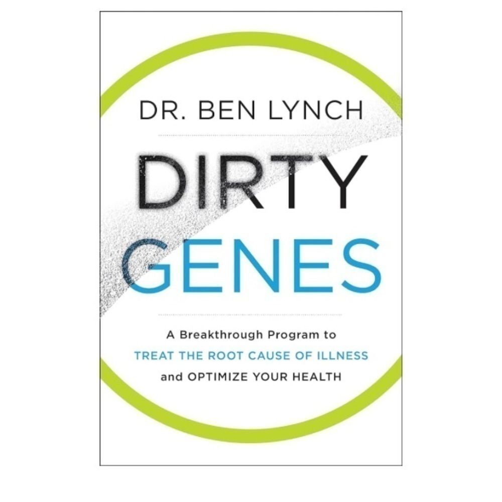 Dirty Genes Book - Dr. Ben Lynch